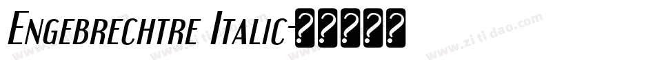 Engebrechtre Italic字体转换